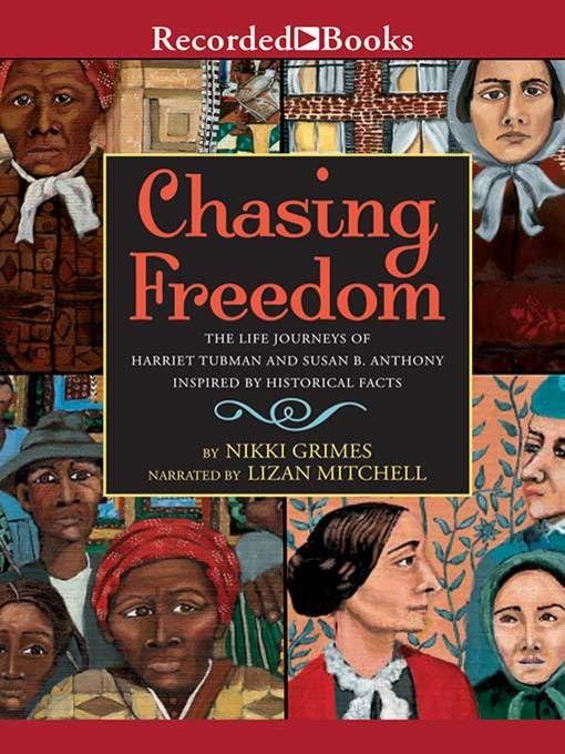 Title details for Chasing Freedom by Nikki Grimes - Available